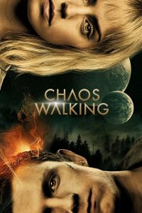 Chaos Walking [HD] (2021)