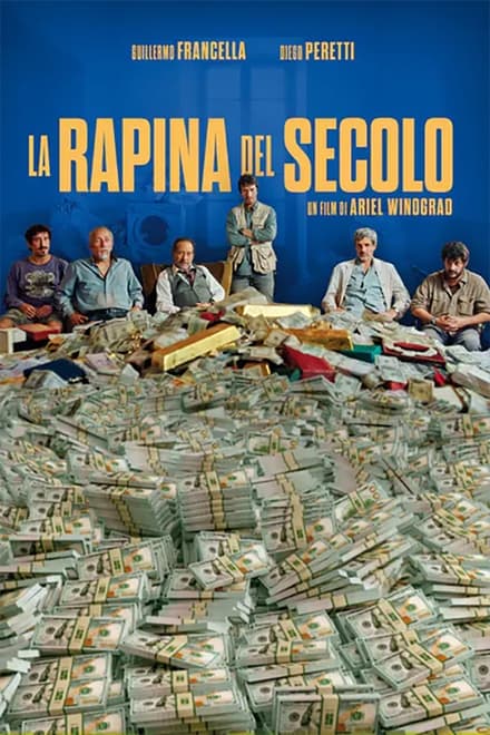 La rapina del secolo (2020)