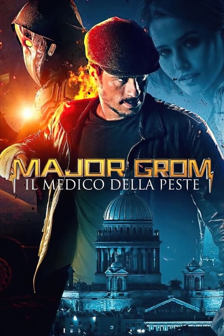 Major Grom: Il medico della peste [HD] (2021)