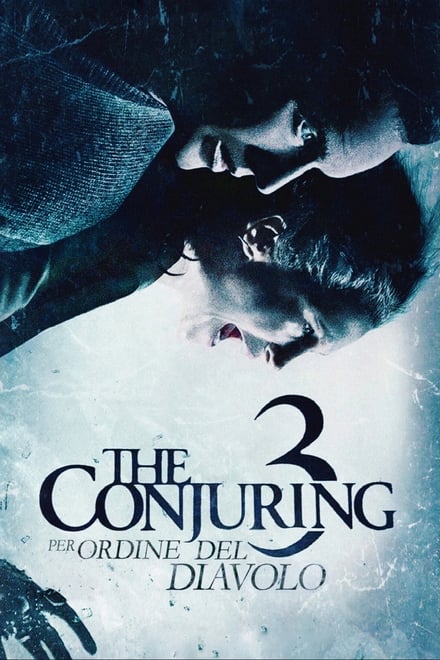 The Conjuring 3 – Per ordine del diavolo [HD] (2021)