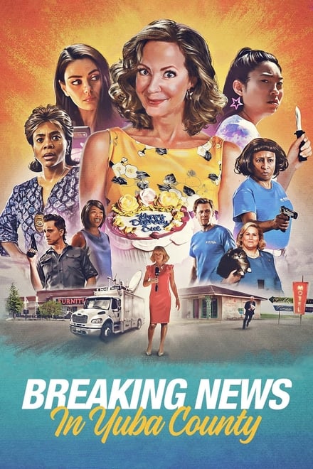 Breaking News a Yuba County [HD] (2021)