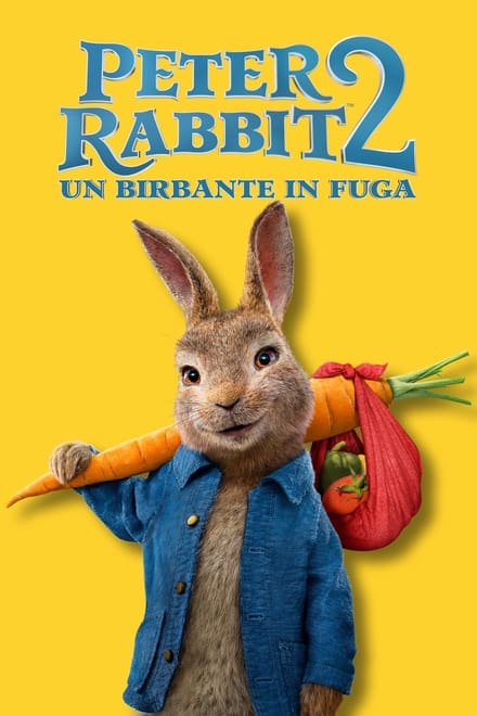 Peter Rabbit 2: Un birbante in fuga (2020)