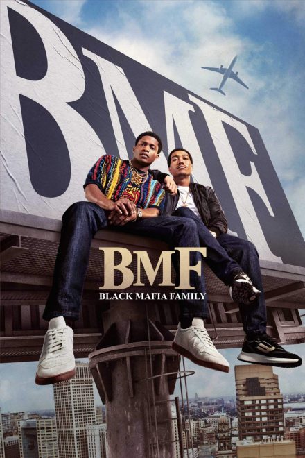 BMF: Black Mafia Family [HD]