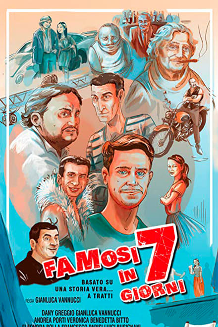 Famosi in 7 giorni [HD] (2018)