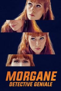 Morgane – Detective geniale [HD]