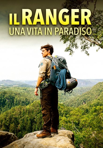 Il ranger – Una vita in paradiso