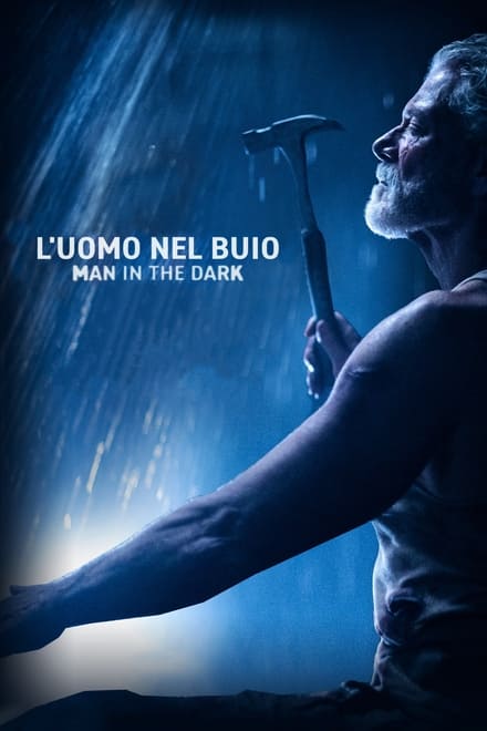 L’uomo nel buio – Man in the Dark 2 [HD] (2021)