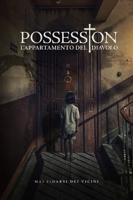 Possession – L’appartamento del diavolo [HD] (2020)