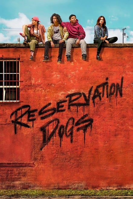 Reservation Dogs [HD]