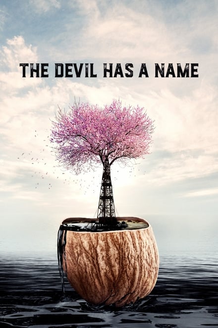 The Devil Has a Name [HD] (2019)