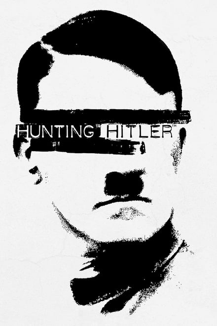 Hunting Hitler – Caccia a Hitler [HD]