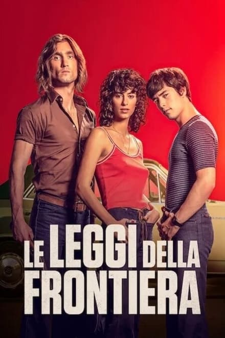 Le leggi della frontiera [HD] (2021)