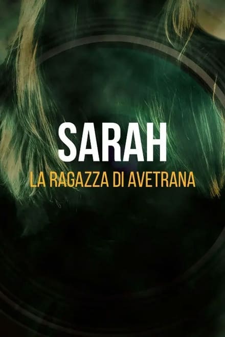 Sarah – La ragazza di Avetrana [HD]