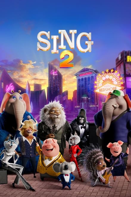 Sing 2: Sempre più forte [HD] (2021)