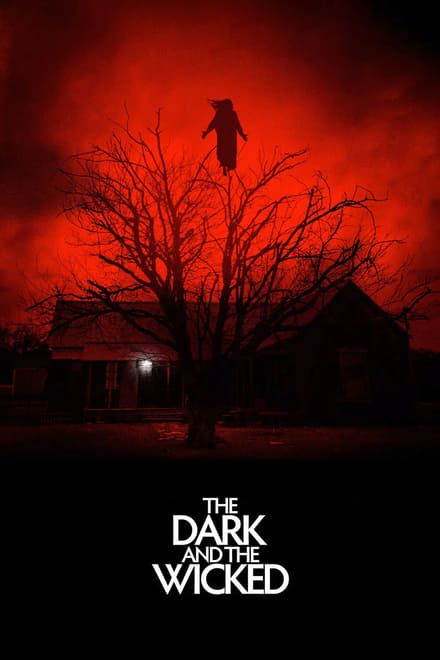 The Dark And The Wicked [HD] (2020)