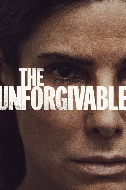 The Unforgivable [HD] (2021)