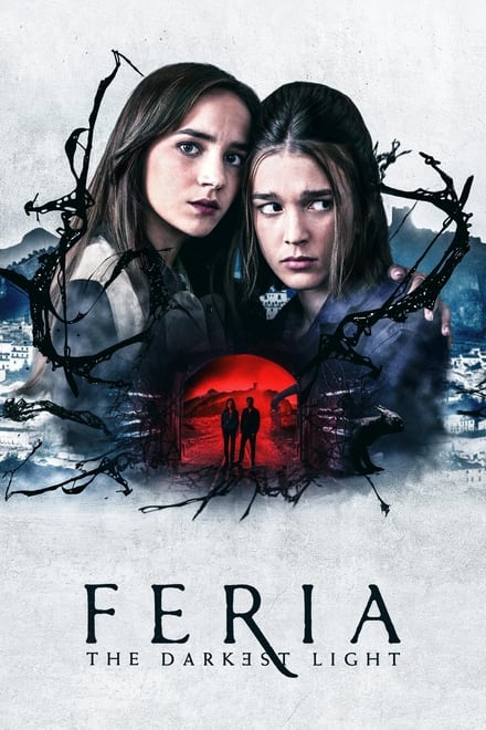 Feria – La luce più oscura [HD]