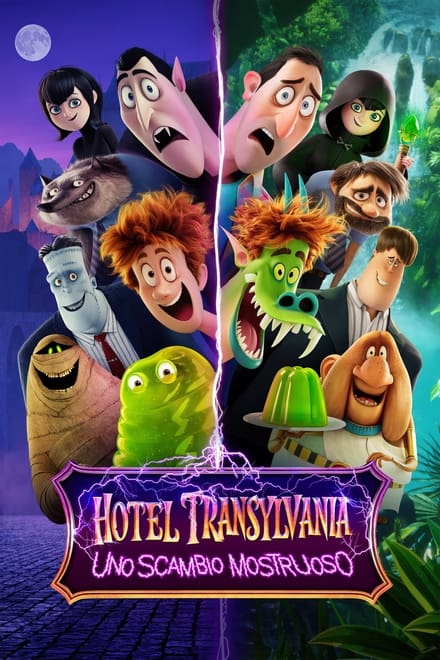 Hotel Transylvania Uno Scambio Mostruoso [HD] (2021)