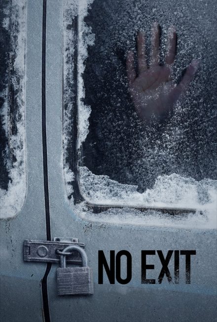 No Exit [HD] (2022)