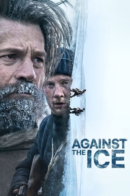 Against the Ice [HD] (2022)