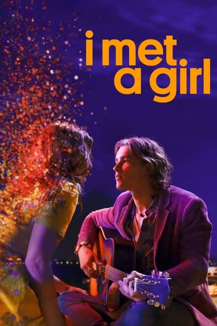 I Met a Girl [HD] (2019)