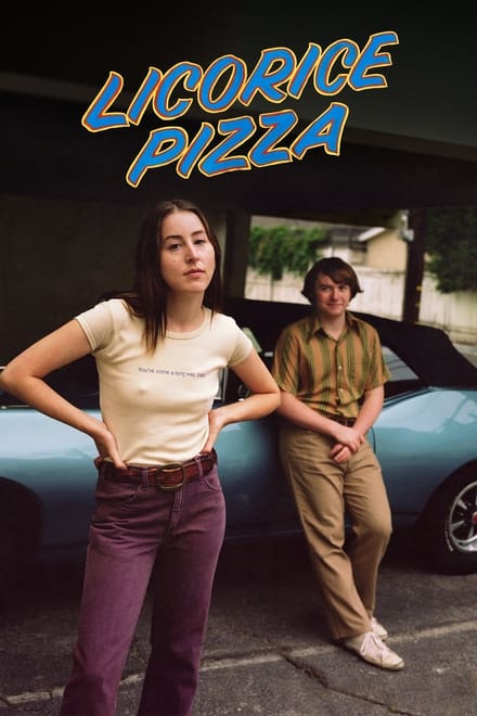 Licorice Pizza [HD] (2021)