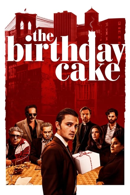 The birthday cake – Vendetta di famiglia [HD] (2021)