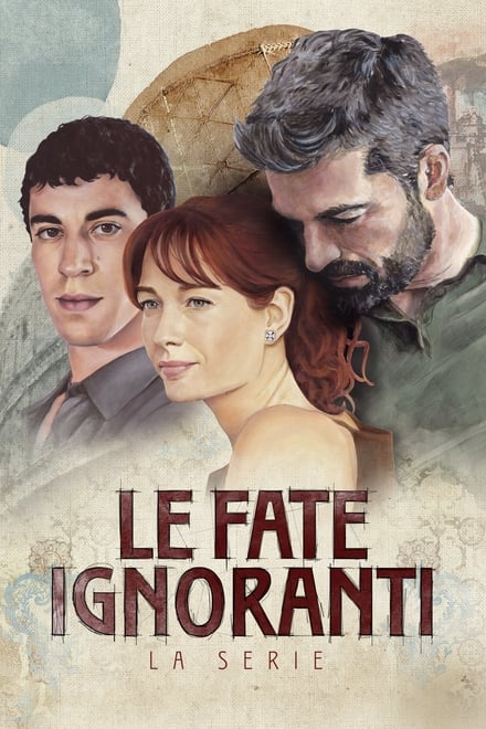 Le fate ignoranti – La Serie [HD]