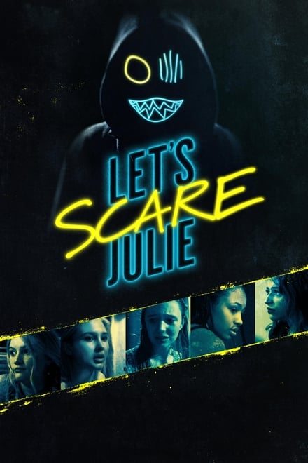 Scherzi mortali – let’s scare julie [HD] (2020)