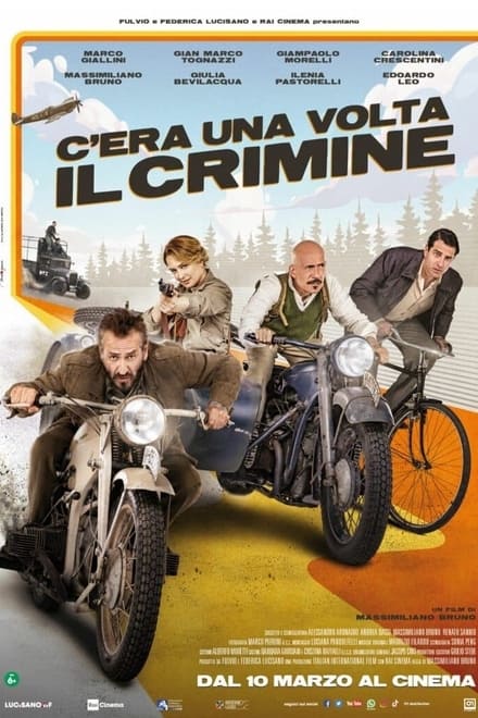 C’era una volta il crimine [HD] (2021)