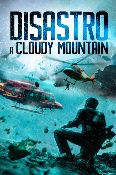 Disastro a Cloudy Mountain [HD] (2021)