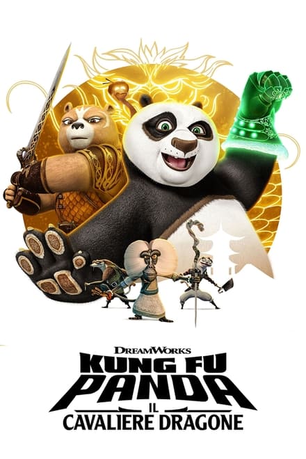 Kung Fu Panda: Il Cavaliere Dragone [HD]