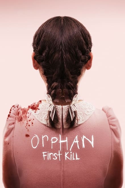 Orphan: First Kill [HD] (2022)