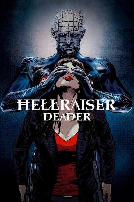 Hellraiser 7 – Deader (2004)