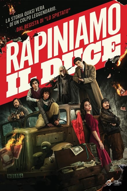 Rapiniamo il Duce [HD] (2022)