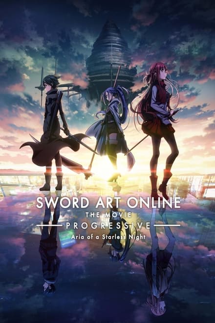 Sword Art Online the Movie -Progressive- Aria of a Starless Night [HD] (2021)