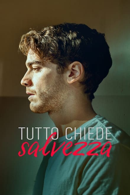 Tutto chiede salvezza [HD]