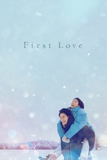 First Love – La Serie [HD]