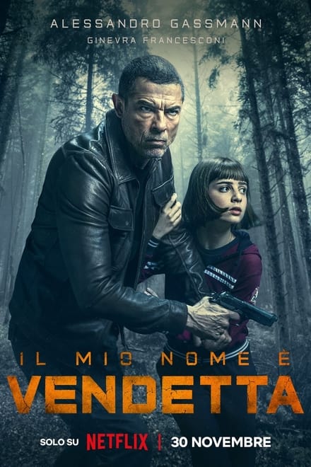 Il mio nome è vendetta [HD] (2022)