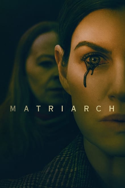 Matriarch [HD] (2022)