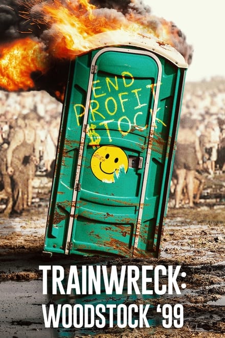 Trainwreck: Woodstock ’99 [HD]