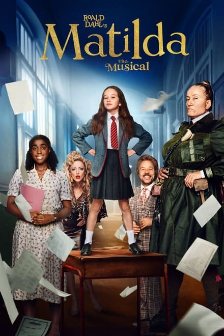 Matilda The Musical di Roald Dahl [HD] (2022)