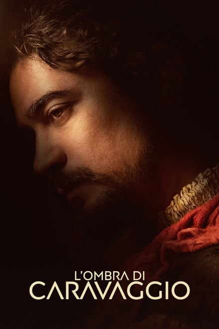 L’Ombra di Caravaggio [HD] (2022)