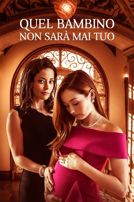 Quel bambino non sarà mai tuo [HD] (2020)