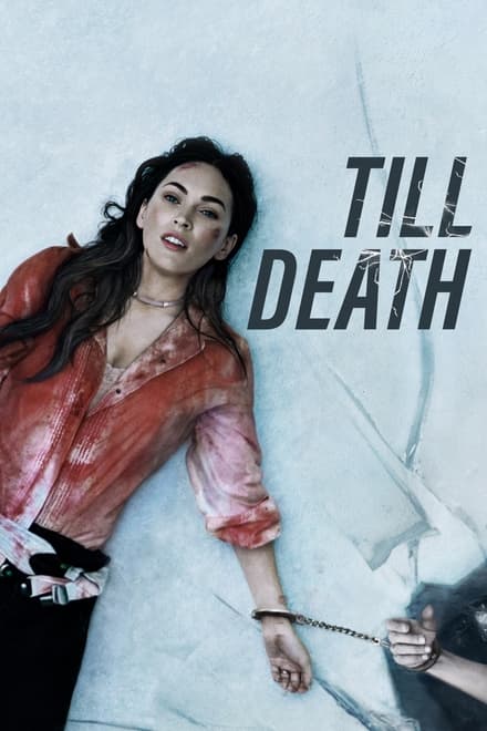 Till Death [HD] (2021)