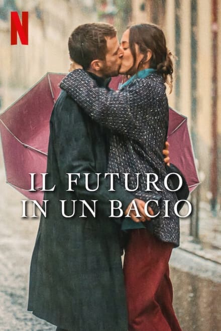 Il futuro in un bacio [HD] (2023)