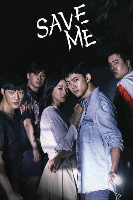 Save Me – La Serie (2017)