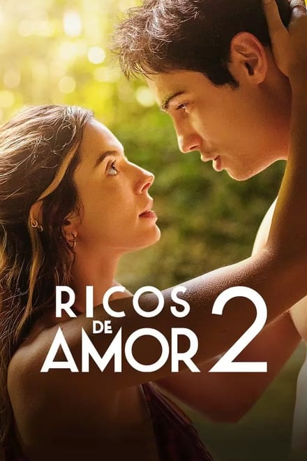 Ricchi d’amore 2 [HD] (2023)