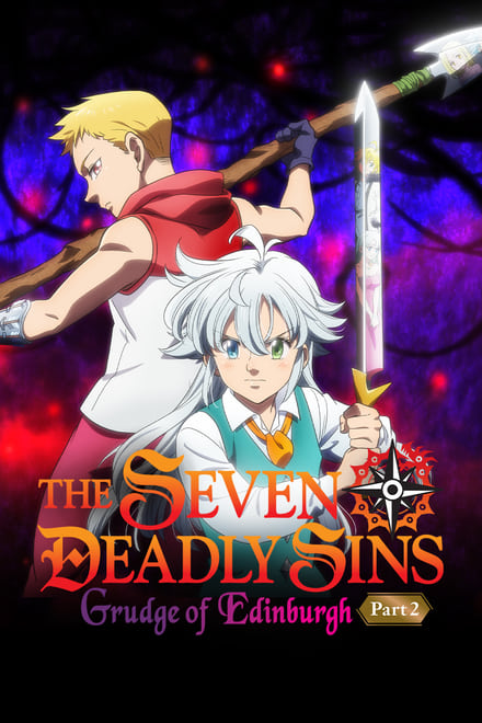 The Seven Deadly Sins: Grudge of Edinburgh – Parte 2 [HD] (2023)