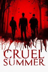 Cruel Summer (Sub-ITA) [HD] (2016)